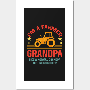 I'm a farmer Grandpa like a normal grandpa just much cooler Posters and Art